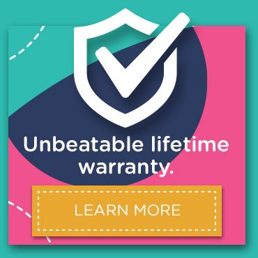 Lifetime Warranty